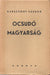 Ocsudó magyarság - Oskola Antikvárium