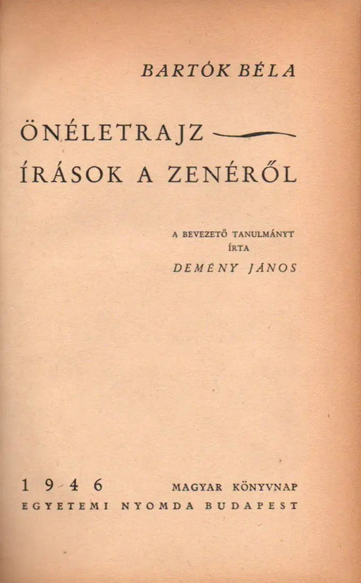 Önéletrajz - Írások a zenéről - Oskola Antikvárium