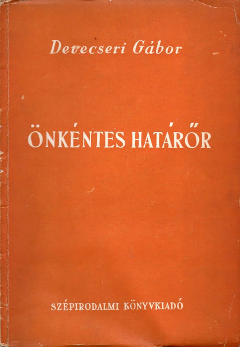 Önkéntes határőr - Oskola Antikvárium