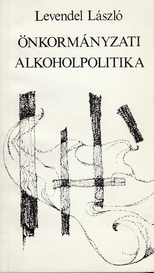 Önkormányzati alkoholpolitika - Oskola Antikvárium