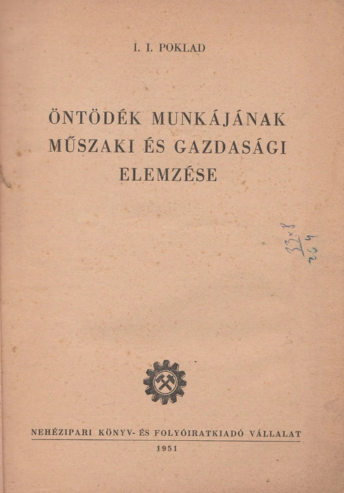 Öntődék munkájának műszaki és gazdasági elemzése - Oskola Antikvárium
