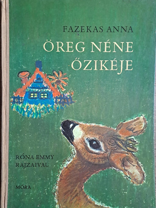Öreg néne őzikéje - Oskola Antikvárium