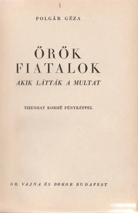 Örök fiatalok - Oskola Antikvárium