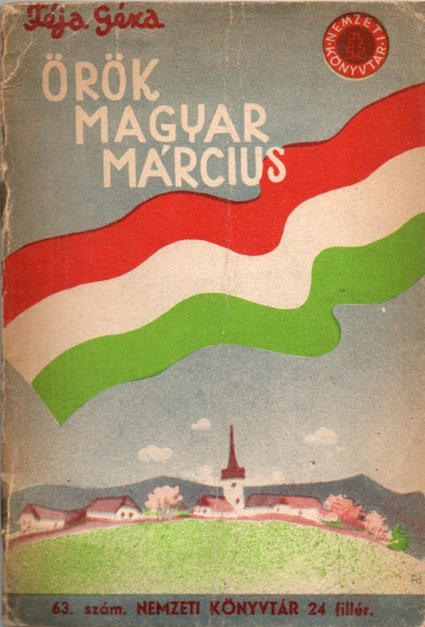 Örök magyar március - Oskola Antikvárium