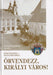 Örvendezz, királyi város! - Oskola Antikvárium