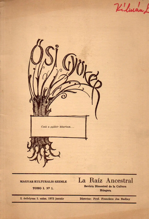 Ősi Gyökér I. évfolyam 1. szám 1973 - Oskola Antikvárium