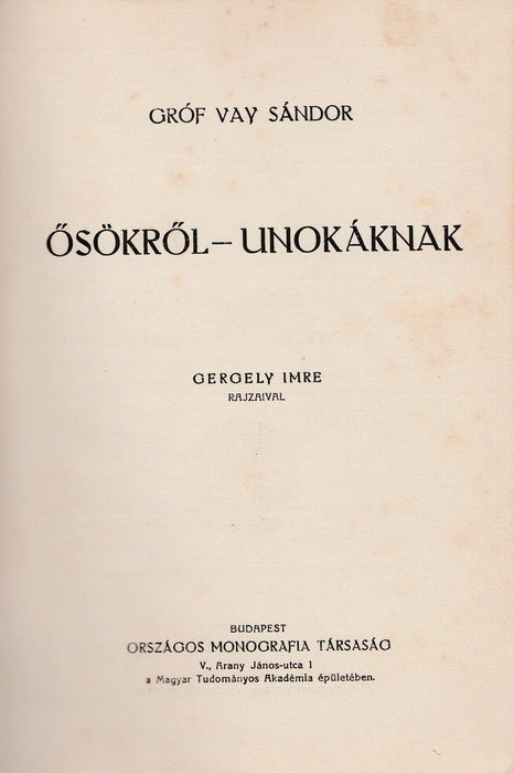 Ősökről - unokáknak - Oskola Antikvárium