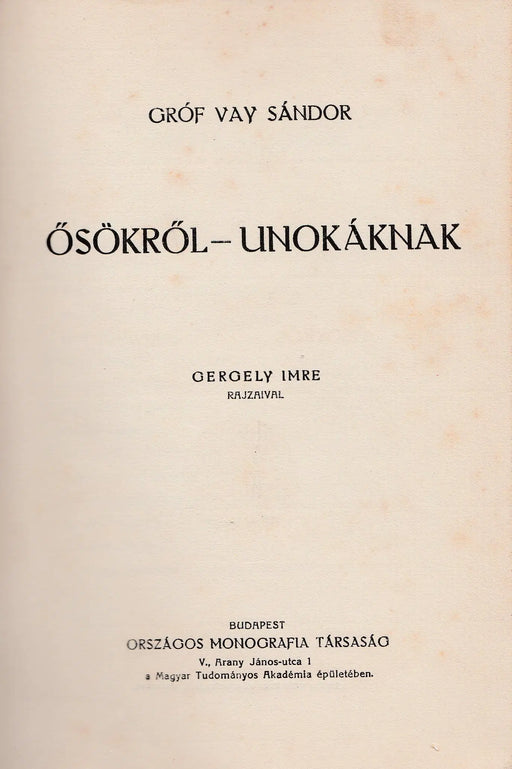 Ősökről - unokáknak - Oskola Antikvárium