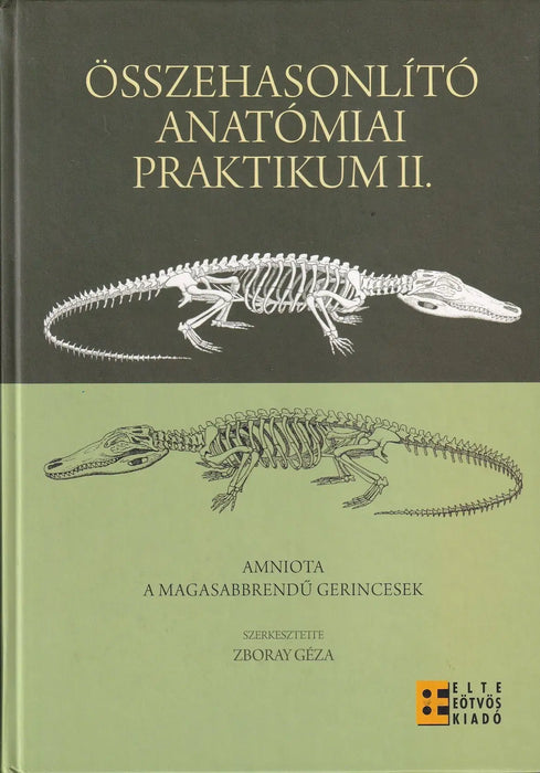 Összehasonlító anatómiai praktikum II. - Oskola Antikvárium
