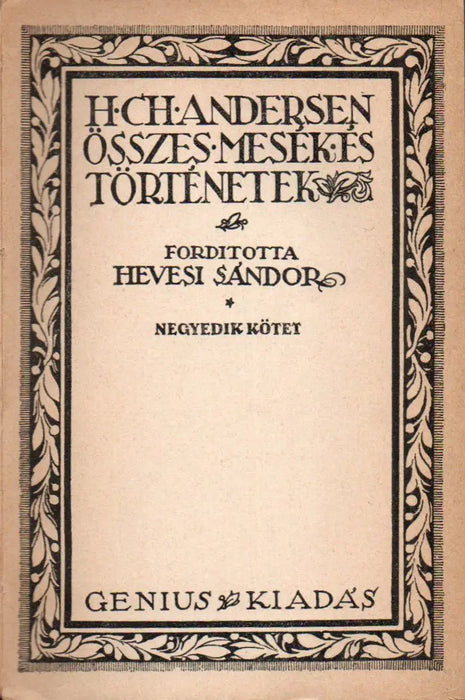Összes mesék és történetek IV. - Oskola Antikvárium