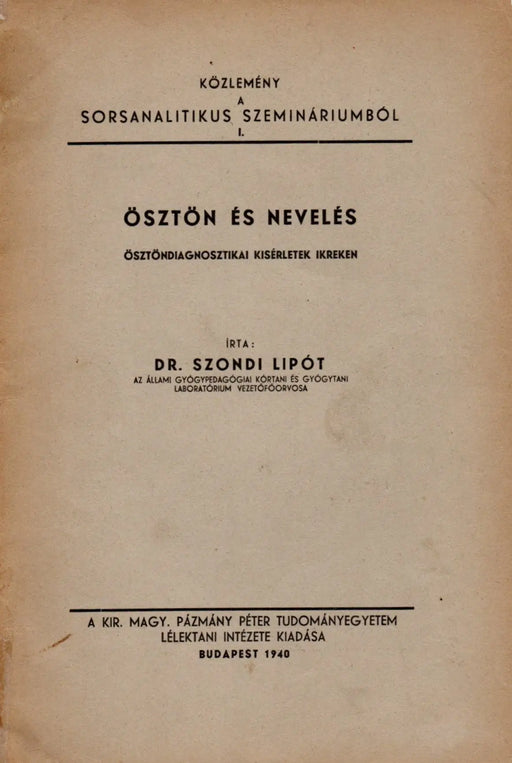 Ösztön és nevelés - Oskola Antikvárium