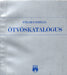 Ötvöskatalógus - Oskola Antikvárium