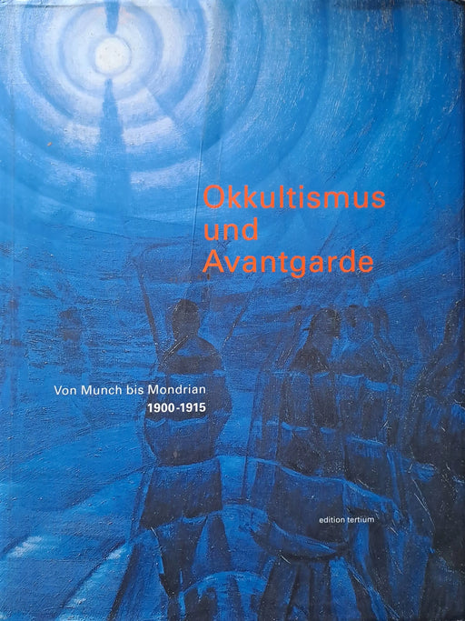 Okkultismus und Avantgarde - Oskola Antikvárium