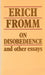 On Disobedience and Other Essays - Oskola Antikvárium