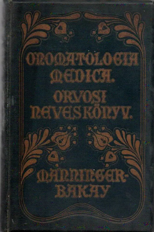 Onomatologia Medica - Orvosi neveskönyv - Oskola Antikvárium