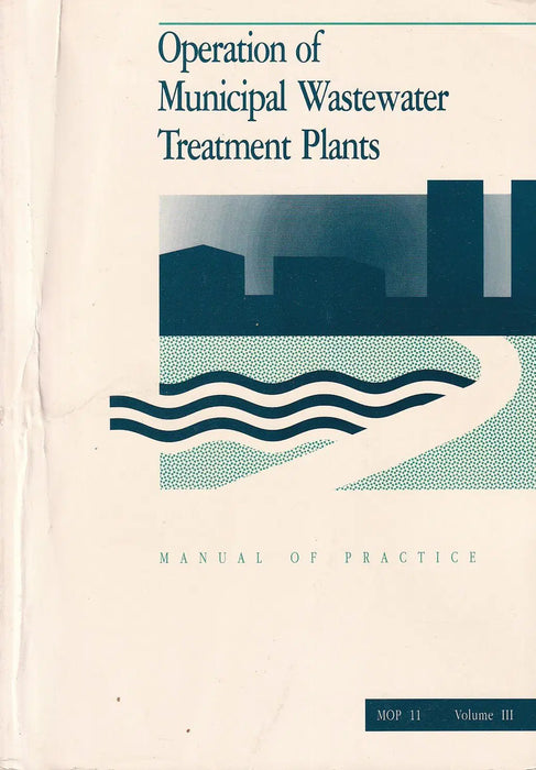 Operation of Municipal Wastewater Treatment Plants I - III. - Oskola Antikvárium