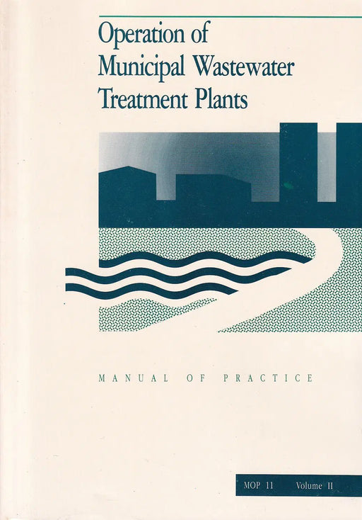 Operation of Municipal Wastewater Treatment Plants I - III. - Oskola Antikvárium