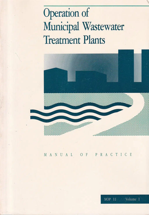 Operation of Municipal Wastewater Treatment Plants I - III. - Oskola Antikvárium