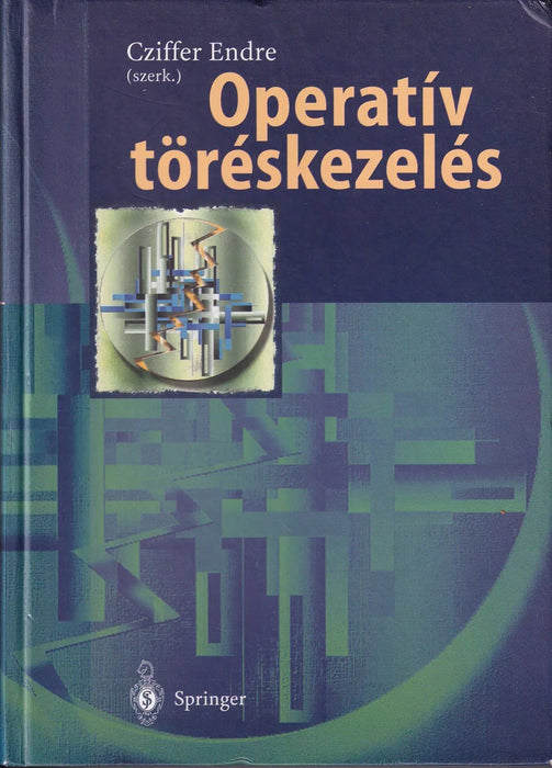 Operatív töréskezelés - Oskola Antikvárium