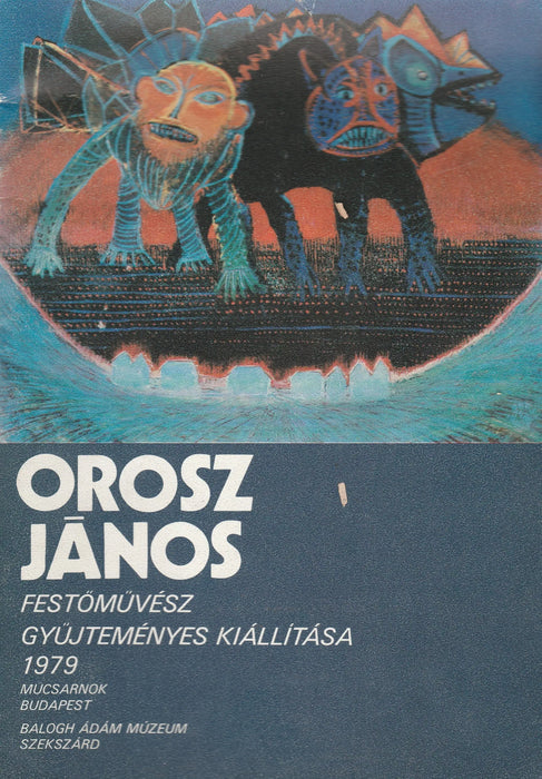 Orosz János festőművész gyűjteményes kiállítása 1979 - Oskola Antikvárium