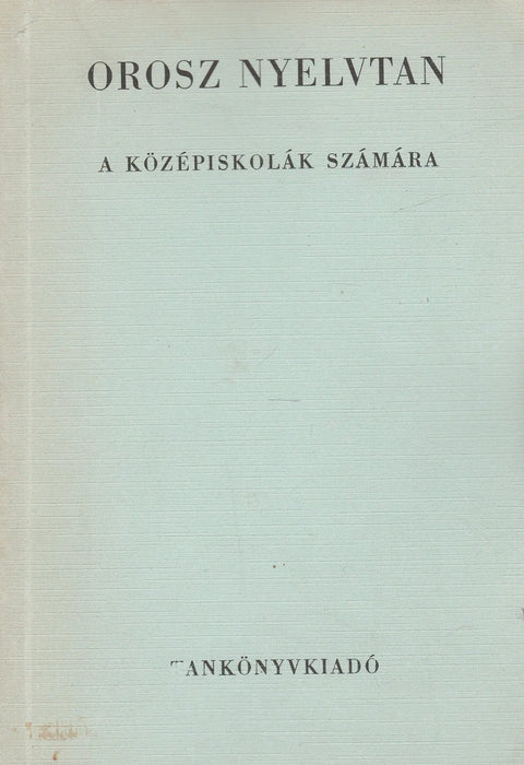Orosz nyelvtan - Oskola Antikvárium
