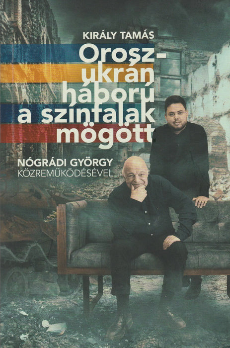 Orosz - ukrán háború a színfalak mögött - Oskola Antikvárium