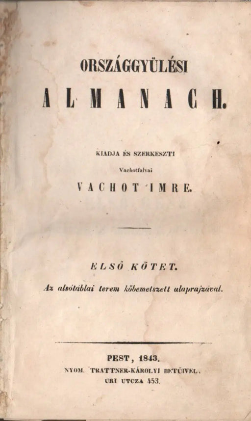 Országgyűlési almanach - Első kötet - Oskola Antikvárium