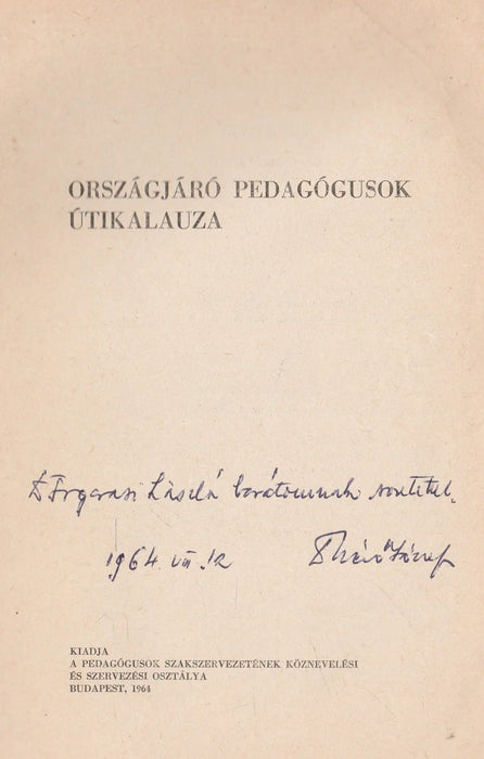 Országjáró pedagógusok útikalauza - Oskola Antikvárium