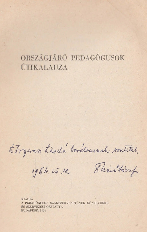 Országjáró pedagógusok útikalauza - Oskola Antikvárium