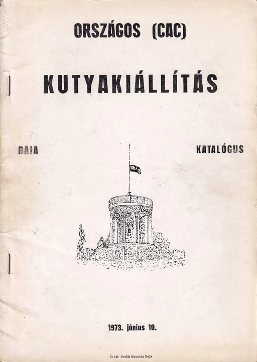 Országos (CAC) kutyakiállítás katalógus 1973. június 10. - Oskola Antikvárium