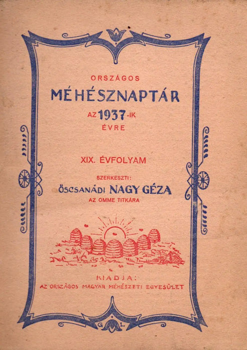 Országos méhésznaptár az 1937 - ik évre - Oskola Antikvárium