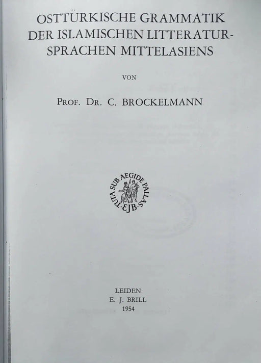 Osttürkische Grammatik der Islamischen Litteratursprachen Mittelasiens - Oskola Antikvárium
