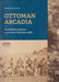 Ottoman Arcadia - Oskola Antikvárium