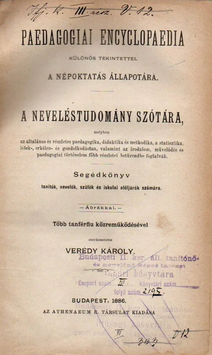Paedagogiai encyclopaedia különös tekintettel a népoktatás állapotára - Oskola Antikvárium