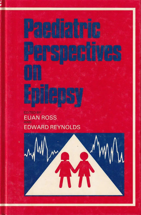 Paediatric Perspectives on Epilepsy - Oskola Antikvárium