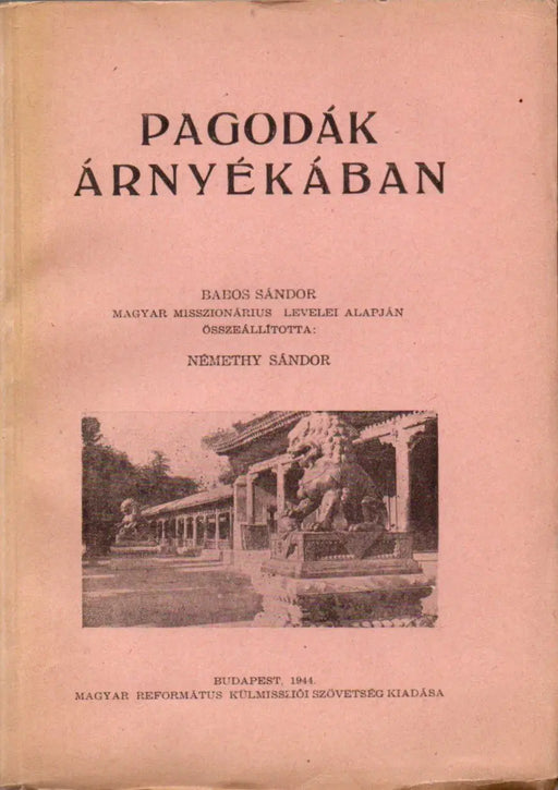 Pagodák árnyékában - Oskola Antikvárium