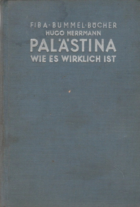 Palästina: wie es wirklich ist - Oskola Antikvárium