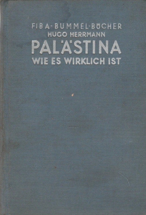 Palästina: wie es wirklich ist - Oskola Antikvárium