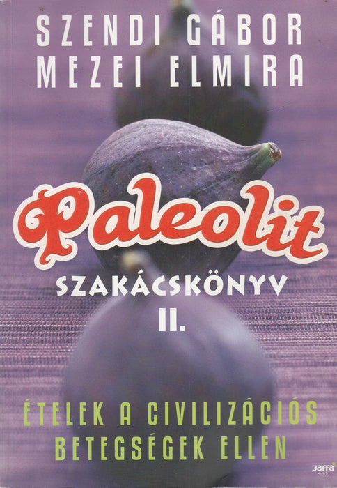 Paleolit szakácskönyv II. - Oskola Antikvárium