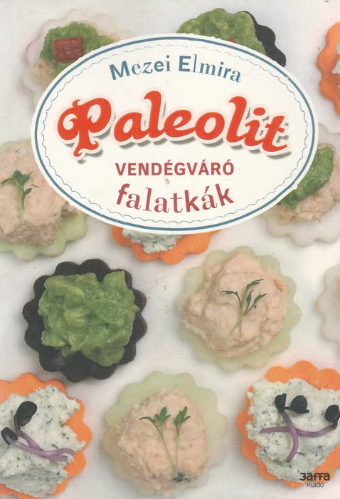 Paleolit vendégváró falatkák - Oskola Antikvárium