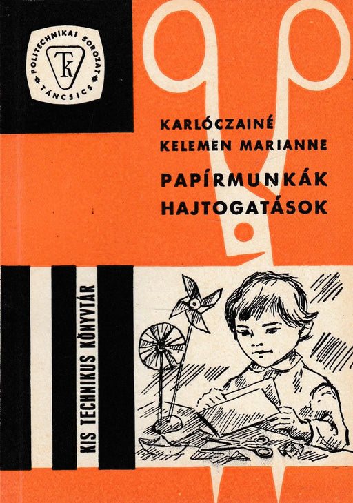 Papírmunkák, hajtogatások - Oskola Antikvárium