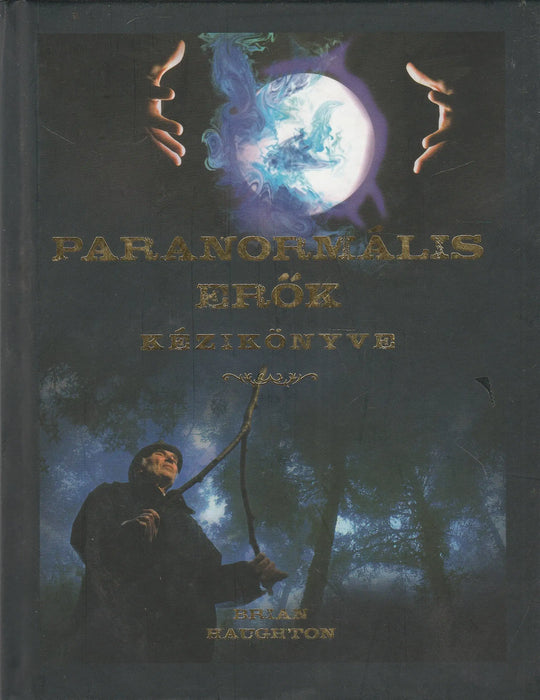Paranormális erők kézikönyve - Oskola Antikvárium