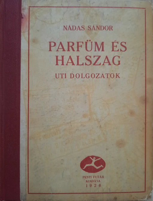 Parfüm és halszag - Oskola Antikvárium