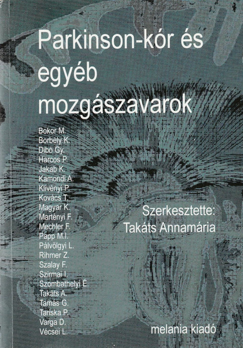 Parkinson - kór és egyéb mozgászavarok - Oskola Antikvárium