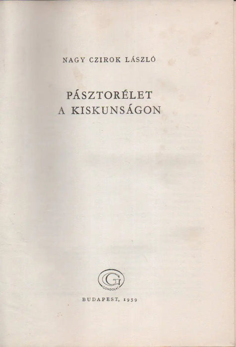 Pásztorélet a Kiskunságon - Oskola Antikvárium