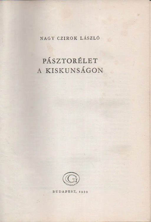 Pásztorélet a Kiskunságon - Oskola Antikvárium