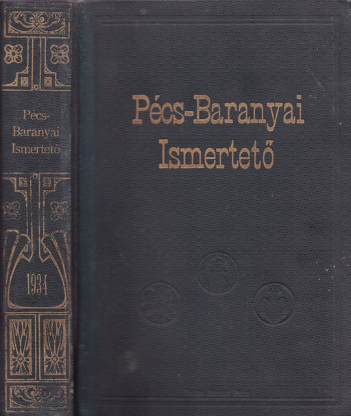 Pécs - Baranyai ismertető - Oskola Antikvárium