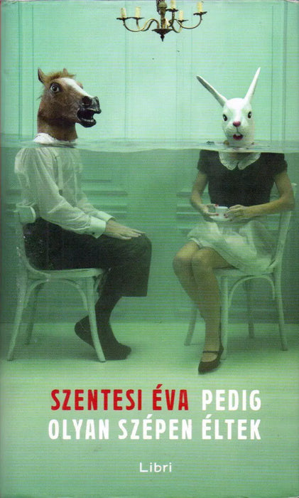 Pedig olyan szépen éltek - Oskola Antikvárium