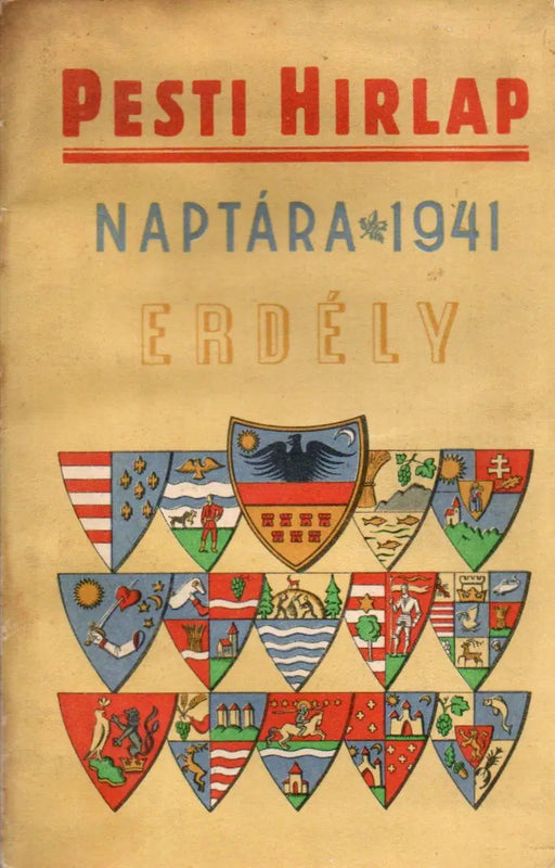 Pesti Hírlap 1941. évi naptára - Erdély - Oskola Antikvárium