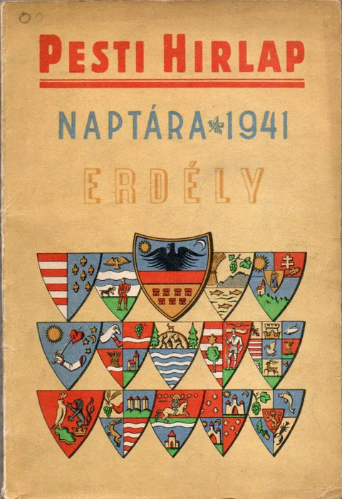 Pesti Hírlap naptára 1941 - Erdély - Oskola Antikvárium